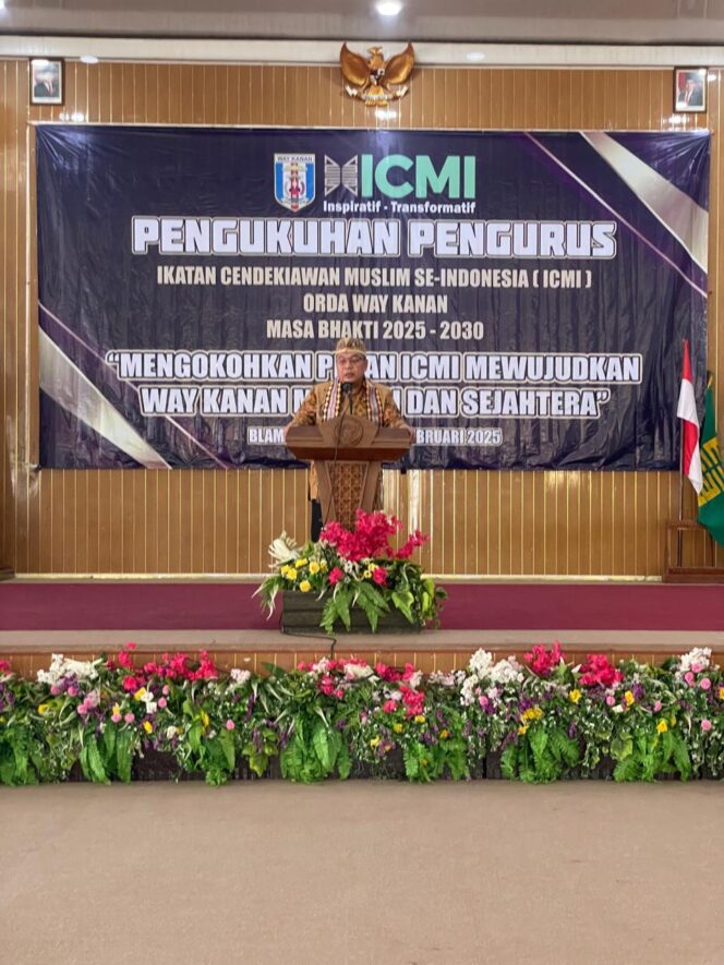 
					H. Tony Eka Candra Kukuhkan Pengurus ICMI Orda Way Kanan Periode 2025-2030