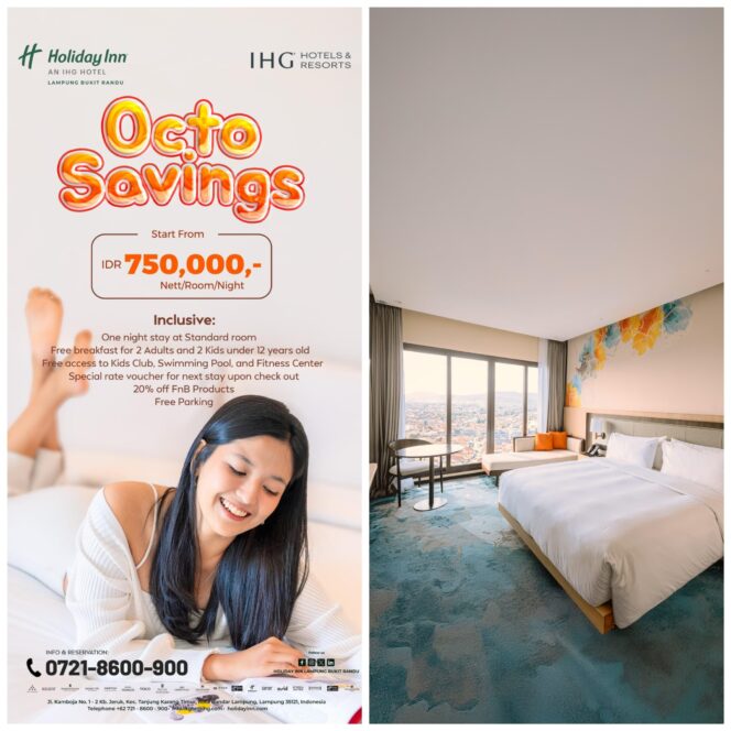 
					Hadirkan Promo “OctoSavings”, Holiday Inn Lampung Berikan Pengalaman Menginap Nyaman dan Terjangkau